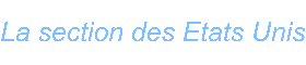 La section des Etats Unis