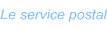 Le service postal